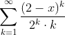 [tex]\sum_{k=1}^{\infty}\frac{(2-x)^k}{2^k\cdot k}[/tex]